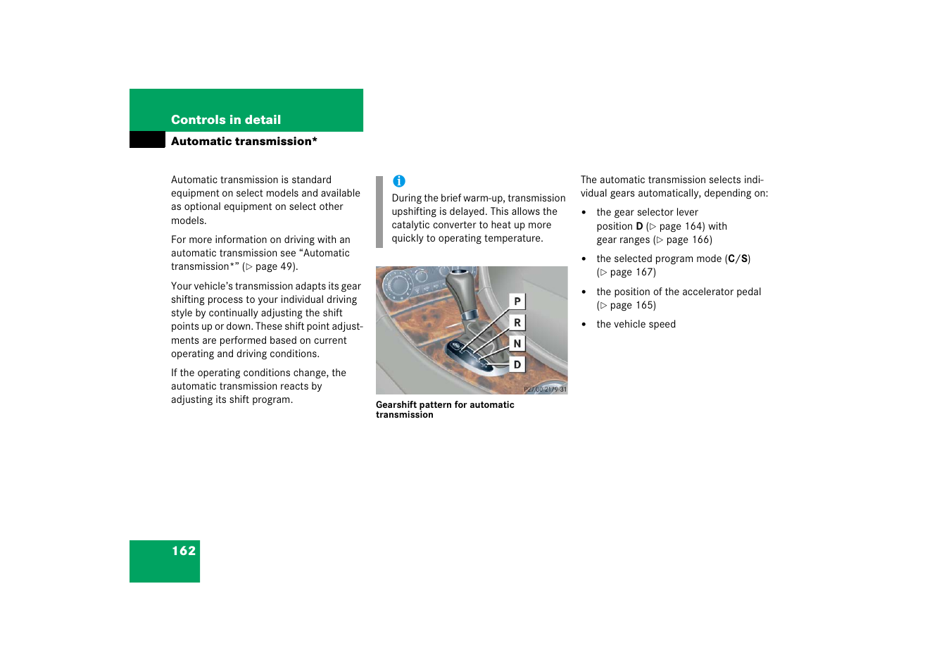 Automatic transmission, On, see “automatic transmission | Mercedes-Benz 2006 C-Class User Manual | Page 163 / 474