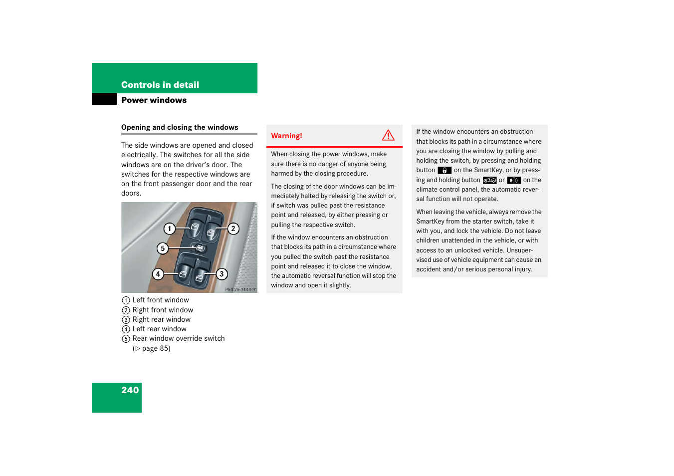 Power windows, Power windows:opening/closing, Opening and closing the windows 240 | Mercedes-Benz 2006 C-Class User Manual | Page 241 / 474