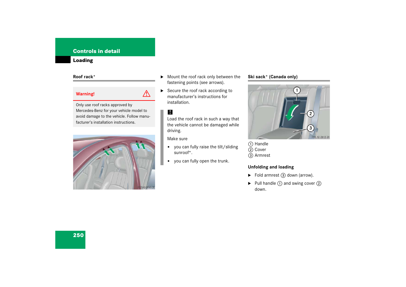 Roof rack, Ski sack* (canada only), Loading | Roof rack* ski sack* (canada only) | Mercedes-Benz 2006 C-Class User Manual | Page 251 / 474