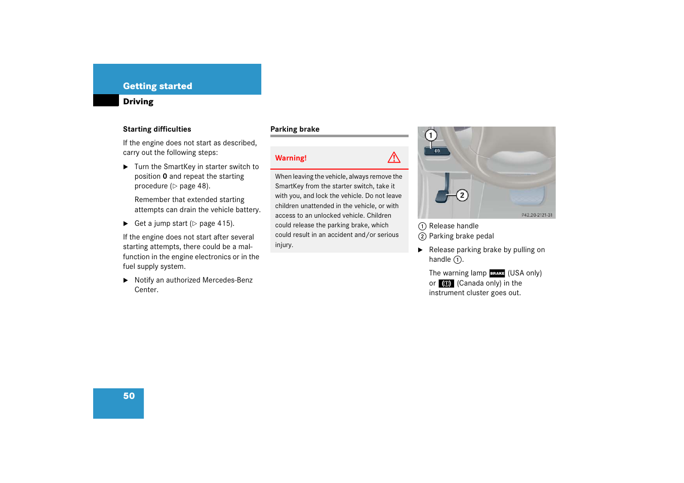 Parking brake:releasing, Parking brake | Mercedes-Benz 2006 C-Class User Manual | Page 51 / 474