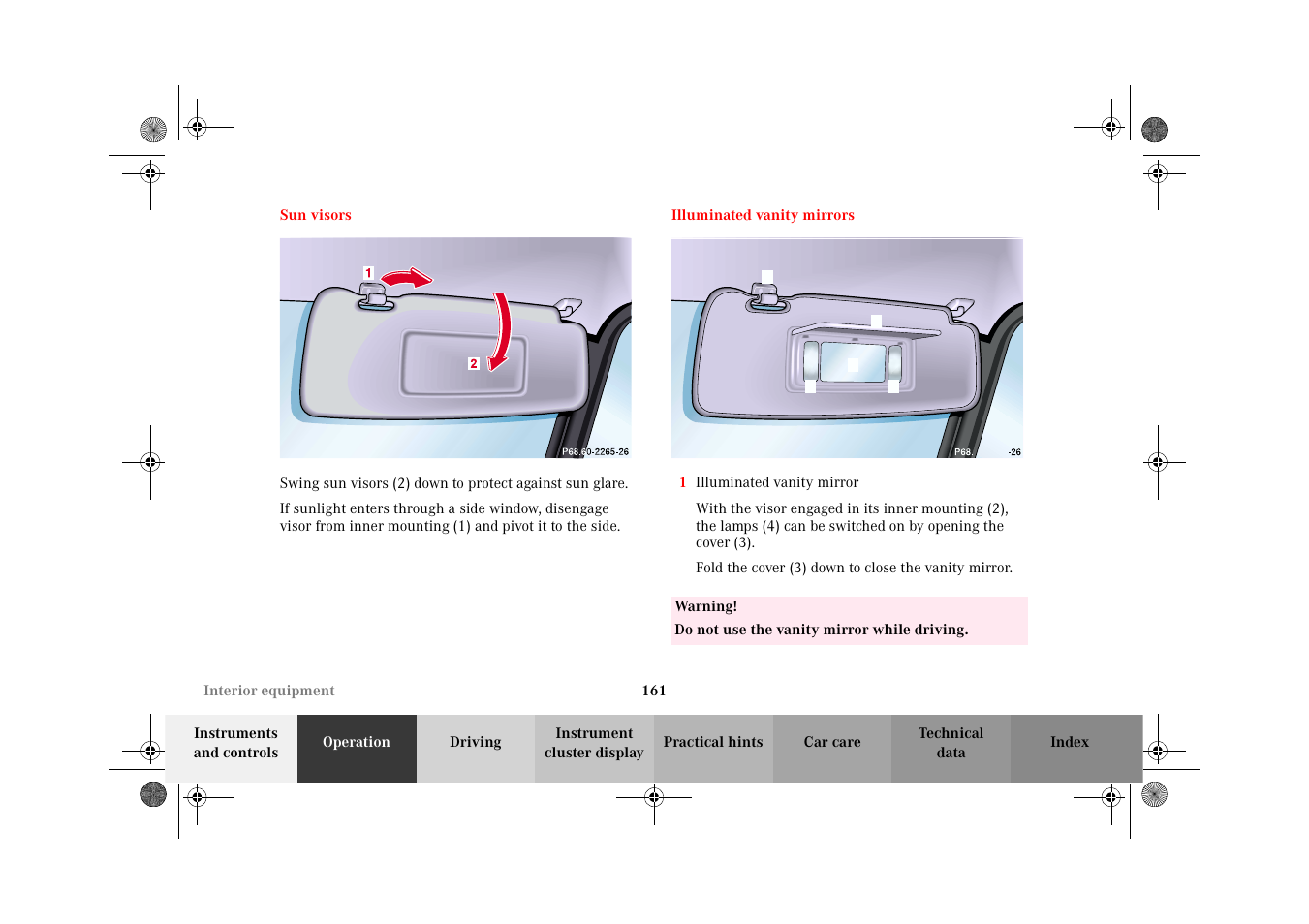 Sun visors, Illuminated vanity mirrors, Sun visors illuminated vanity mirrors | Mercedes-Benz 2002 G-Class User Manual | Page 164 / 385