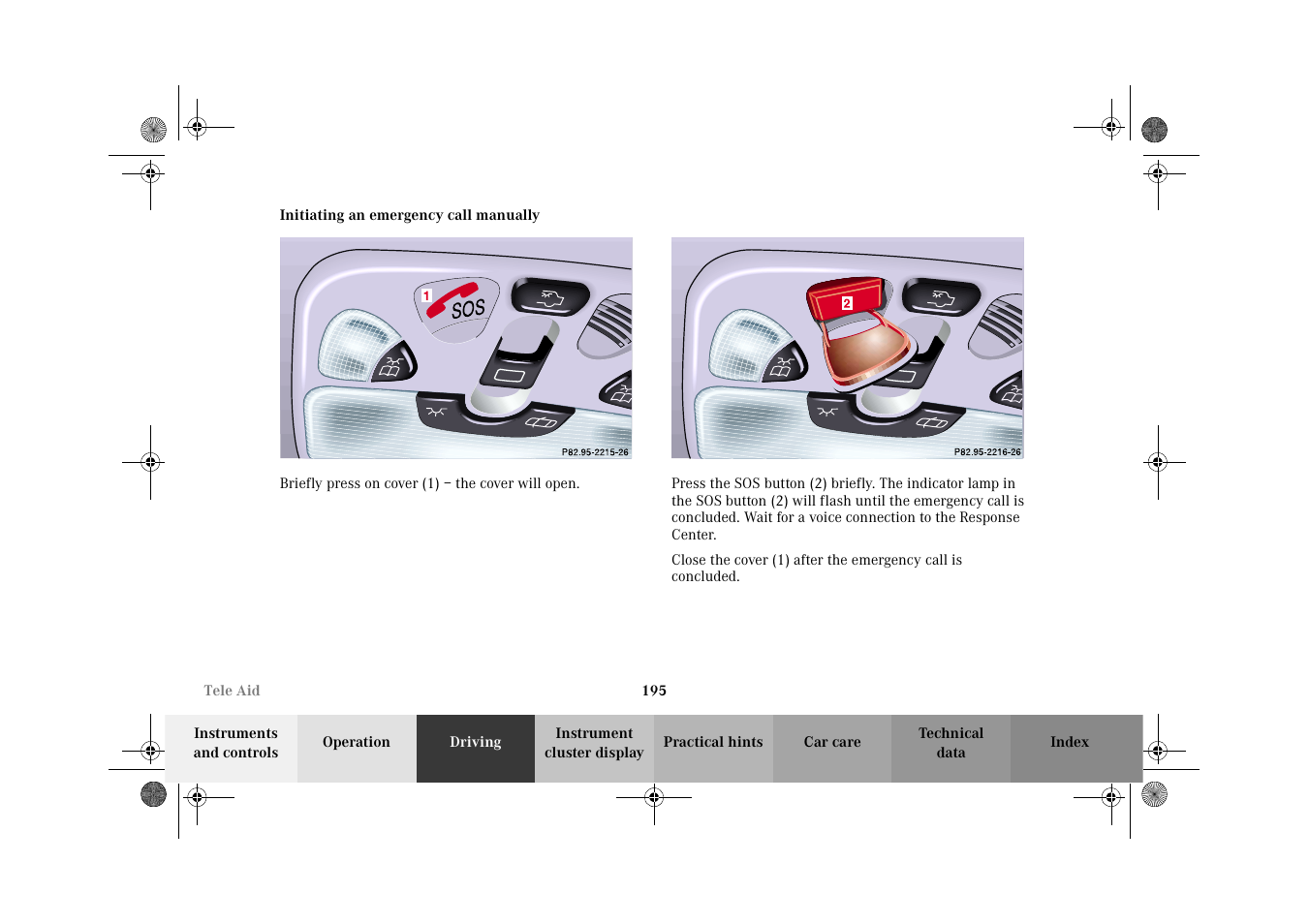 Tele aid:initiating an emergency call manually, P82.95-2216-26 | Mercedes-Benz 2002 G-Class User Manual | Page 198 / 385