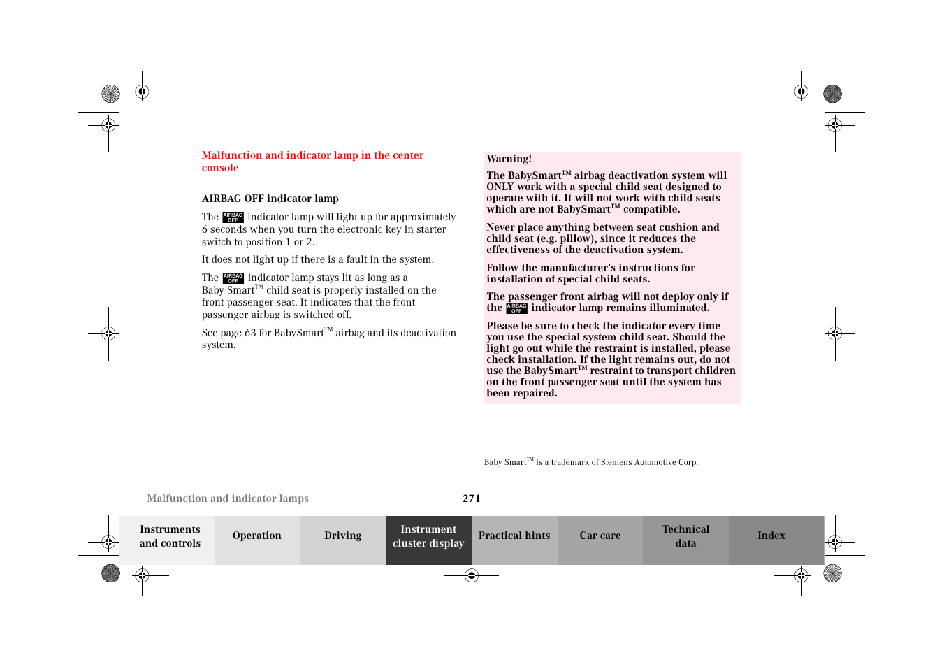 Airbag off indicator lamp, Malfunction and indicator lamp, In the center console | Mercedes-Benz 2002 G-Class User Manual | Page 274 / 385