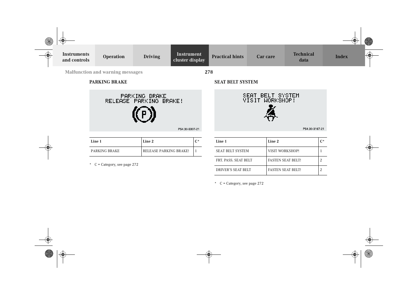 Parking brake, Seat belt system, Parking brake seat belt system | Mercedes-Benz 2002 G-Class User Manual | Page 281 / 385