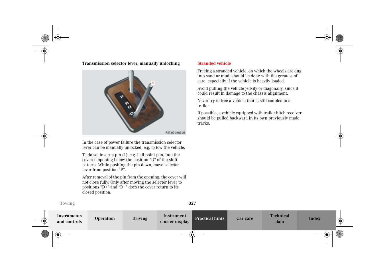 Transmission selector lever, manually unlocking, Stranded vehicle | Mercedes-Benz 2002 G-Class User Manual | Page 330 / 385