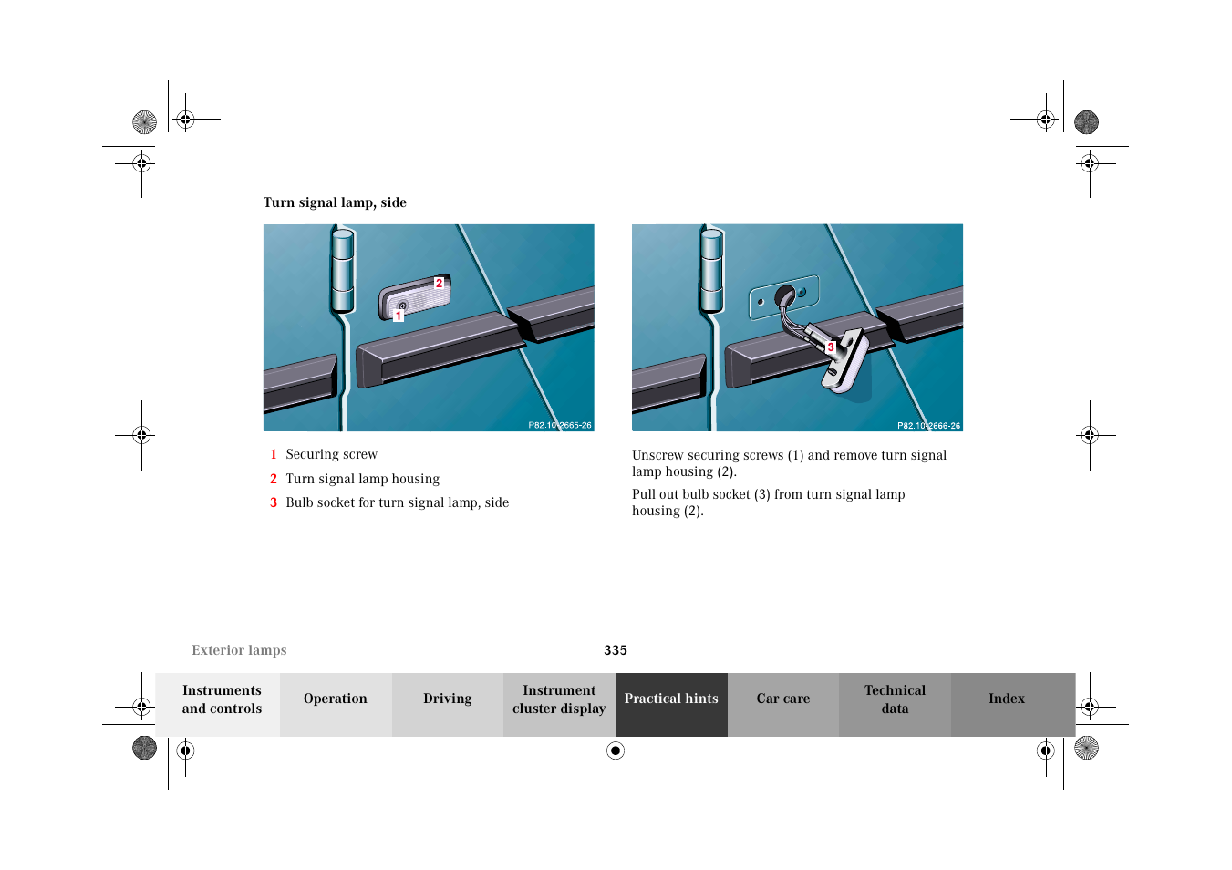 Exterior lamps:turn signal lamp, side, Turn signal lamp, side | Mercedes-Benz 2002 G-Class User Manual | Page 338 / 385