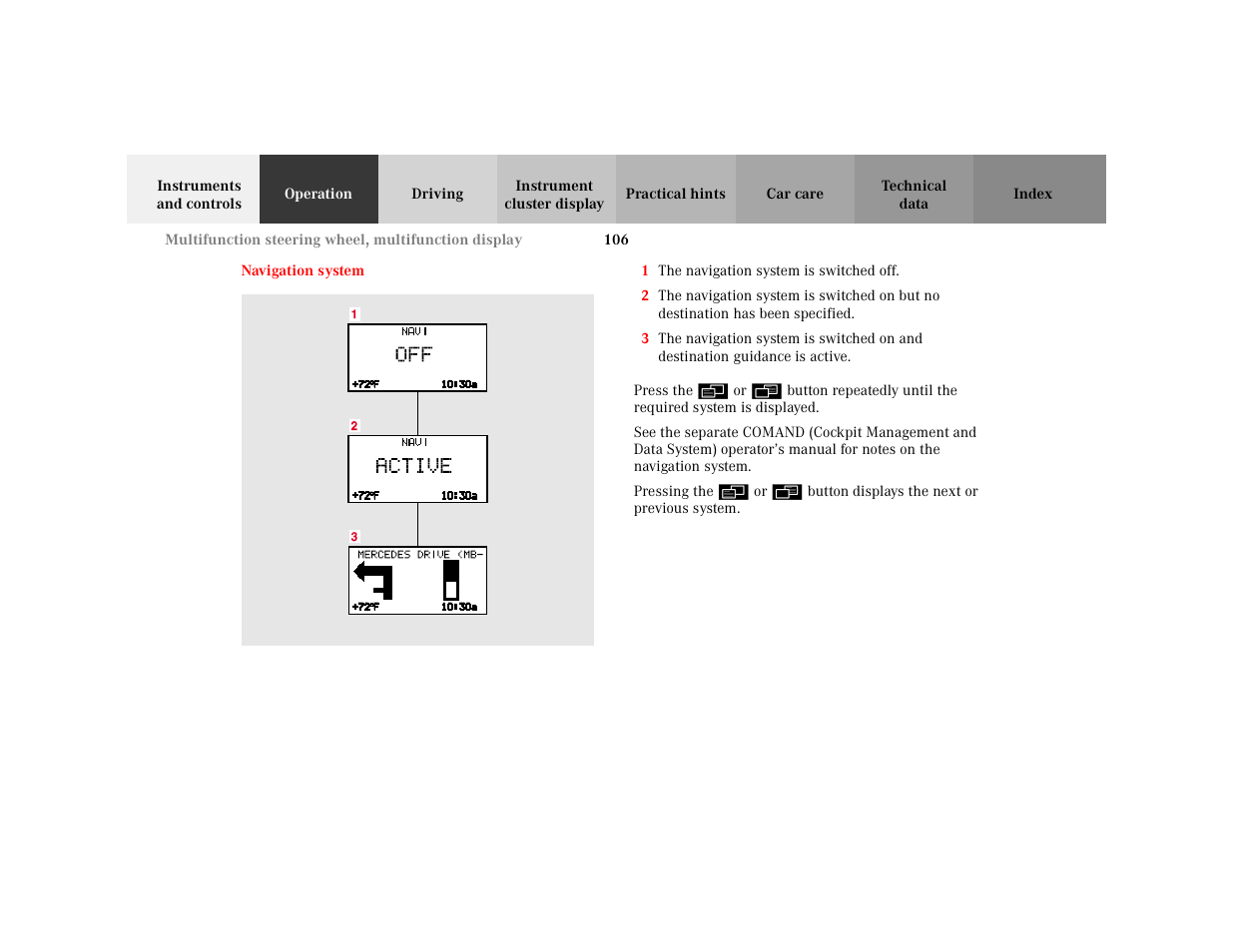 Section - navigation system, Title - navigation system, Marker - navigation system | Figure - <graphik, Item - 1 the navigation system is switched off, Para - press the, Para - see the separate, Para - pressing the | Mercedes-Benz 2001 C 320 User Manual | Page 115 / 381