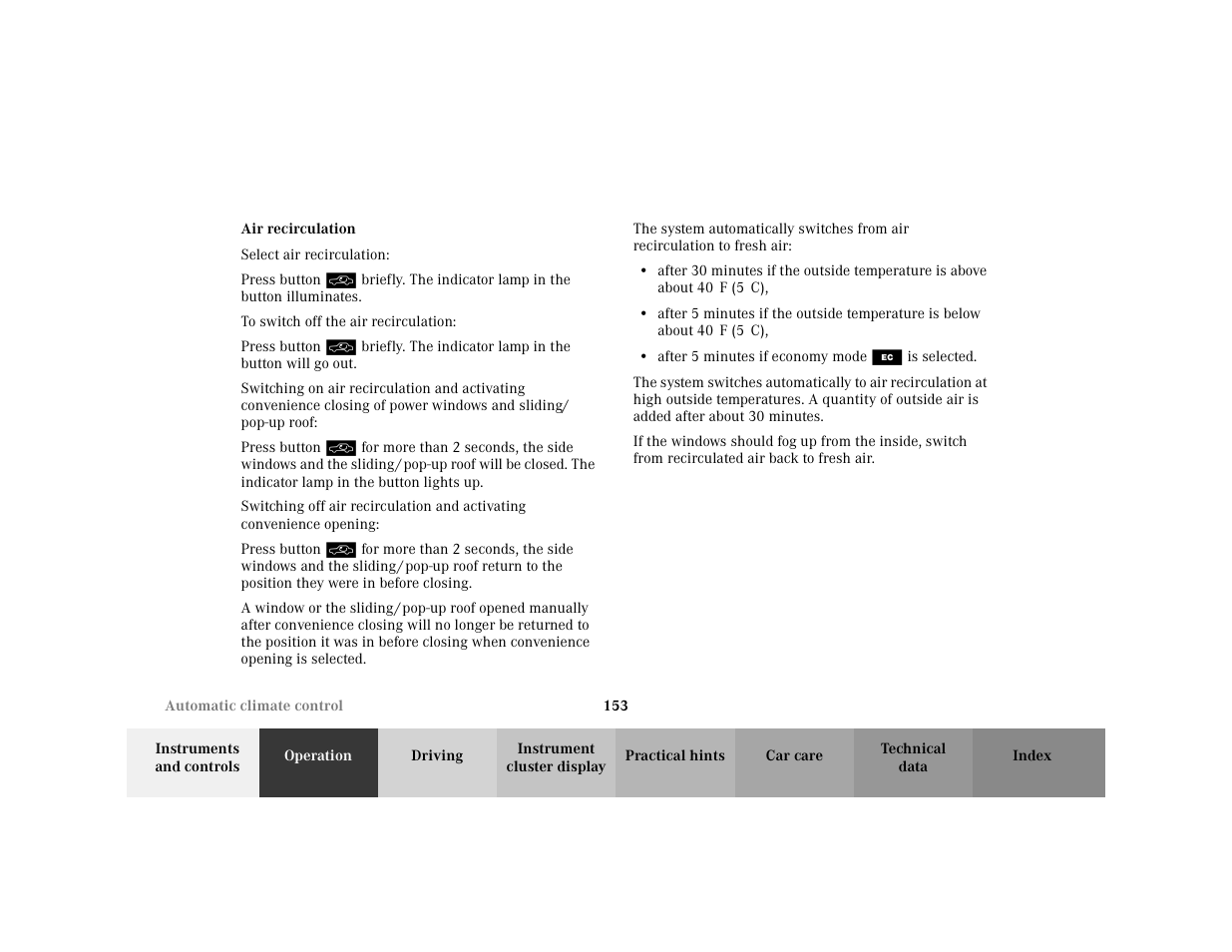 Para - select air recirculation, Para - press button, Para - to switch off the air recirculation | Item - • after 5minutes if economy mode | Mercedes-Benz 2001 C 320 User Manual | Page 162 / 381