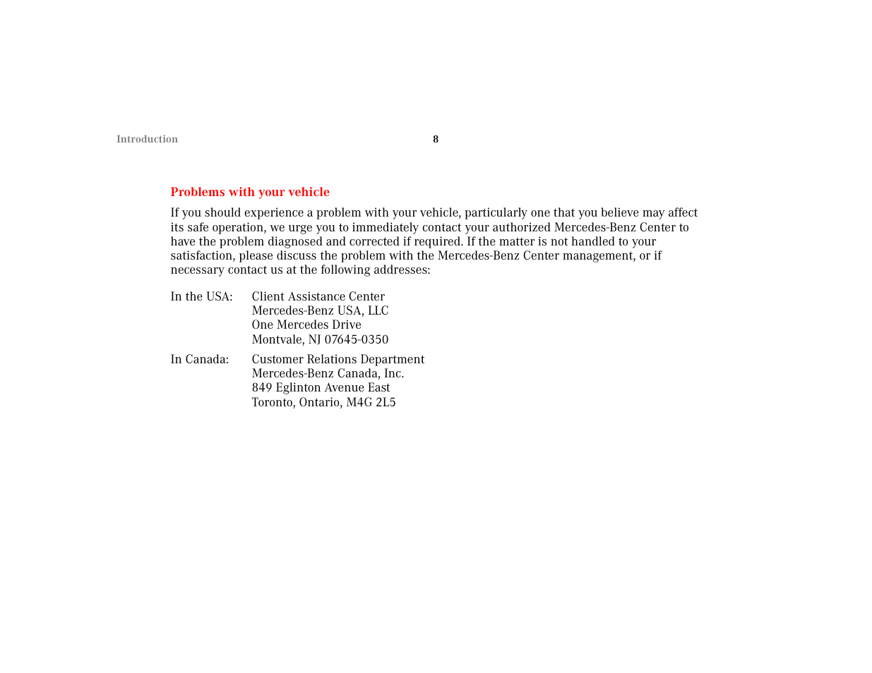 Specsection - problems with your vehicle, Title - problems with your vehicle, Marker - problems with your vehicle | Definitionlist - in the, Definition - in the, Item - client assistance center mercedes-benz, Definition - in canada | Mercedes-Benz 2001 C 320 User Manual | Page 17 / 381