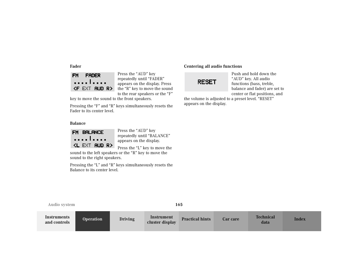 Subsection - fader, Title - fader, Para - <graphik | Symbol - <graphik, Para - pressing the, Subsection - balance, Title - balance, Marker - balance, Para - press the, Subsection - centering all audio functions | Mercedes-Benz 2001 C 320 User Manual | Page 174 / 381