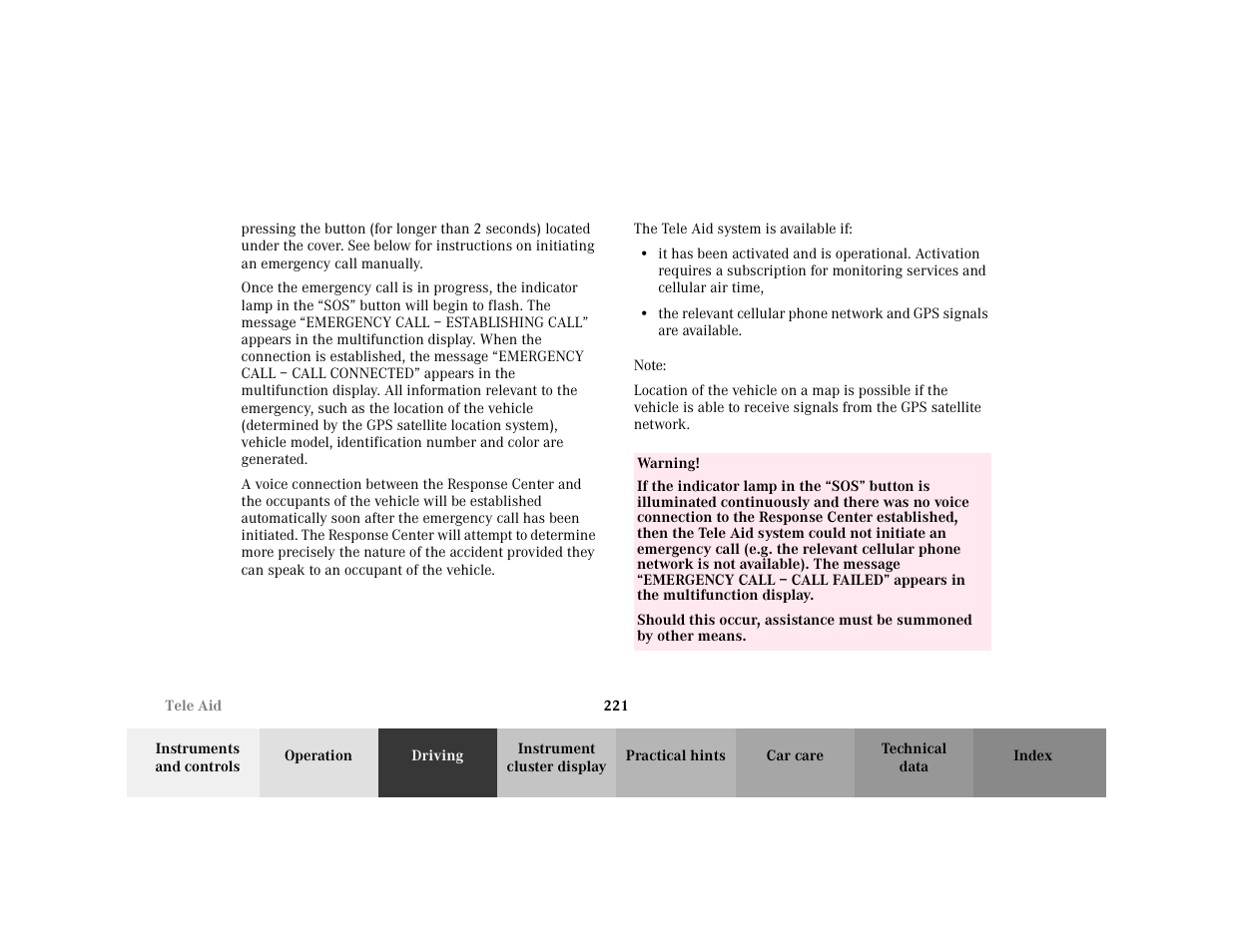 Para - the tele aid system is available if, Item - • the relevant cellular phone network and, Note - note | Blocktitle - note, Warning - <tabelle, Tbody - <tabellenhaupttext, Row - <tabellenreihe, Entry - warning, Para - warning, Para - if the indicator lamp in the | Mercedes-Benz 2001 C 320 User Manual | Page 230 / 381