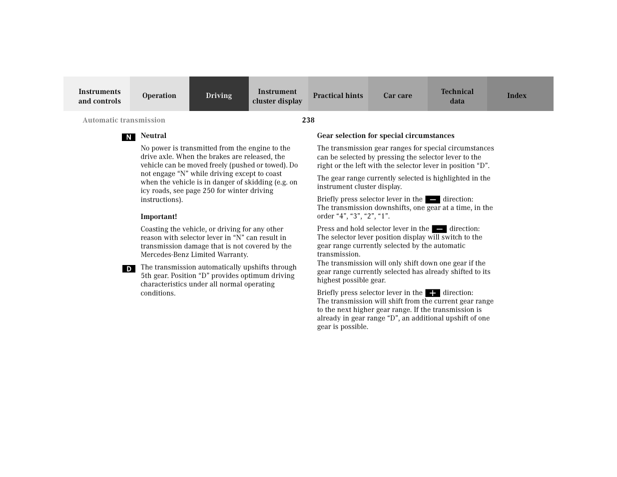 Definition - <graphik, Item - neutral, Bold - neutral | Itempara - important, Bold - important, Title - gear selection for special circumstances, Para - press and hold selector lever in the, Para - briefly press selector lever in the | Mercedes-Benz 2001 C 320 User Manual | Page 247 / 381