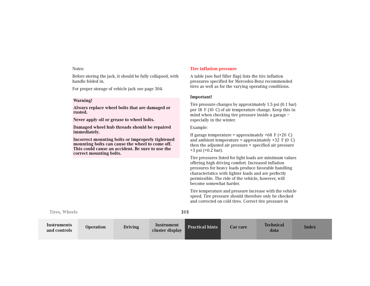 Note - notes, Blocktitle - notes, Warning - <tabelle | Tbody - <tabellenhaupttext, Row - <tabellenreihe, Entry - warning, Para - warning, Entry - never apply oil or grease to wheel bolts, Para - never apply oil or grease to wheel bolts, Section - tire inflation pressure | Mercedes-Benz 2001 C 320 User Manual | Page 324 / 381