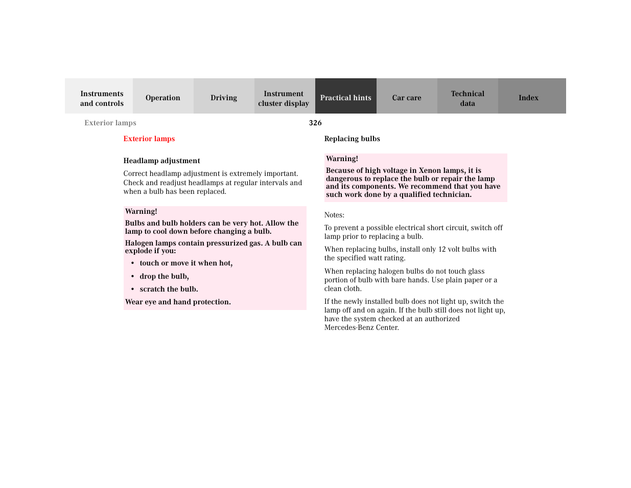 Section - exterior lamps, Title - exterior lamps, Marker - exterior lamps | Subsection - headlamp adjustment, Title - headlamp adjustment, Warning - <tabelle, Tbody - <tabellenhaupttext, Row - <tabellenreihe, Entry - warning, Para - warning | Mercedes-Benz 2001 C 320 User Manual | Page 335 / 381