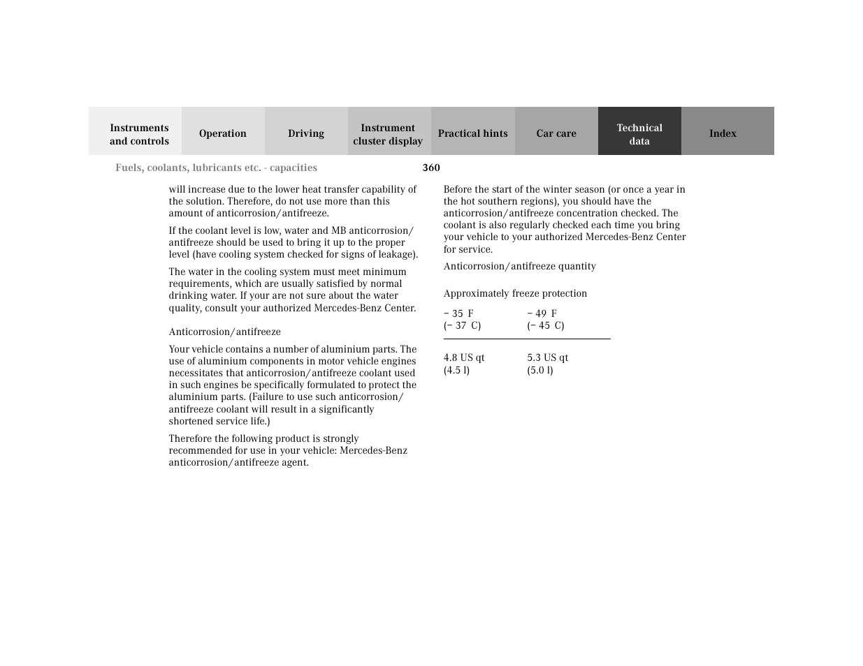 Para - anticorrosion/antifreeze, Para - anticorrosion/antifreeze quantity, Table - <tabelle | Thead - <tabellenkopfzeile, Row - <tabellenreihe, Entry - approximately freeze protection, Tbody - <tabellenhaupttext, Entry - – 35°f (– 37°c), Entry - – 49°f (– 45°c), Entry - 4.8 us qt (4.5 l) | Mercedes-Benz 2001 C 320 User Manual | Page 369 / 381