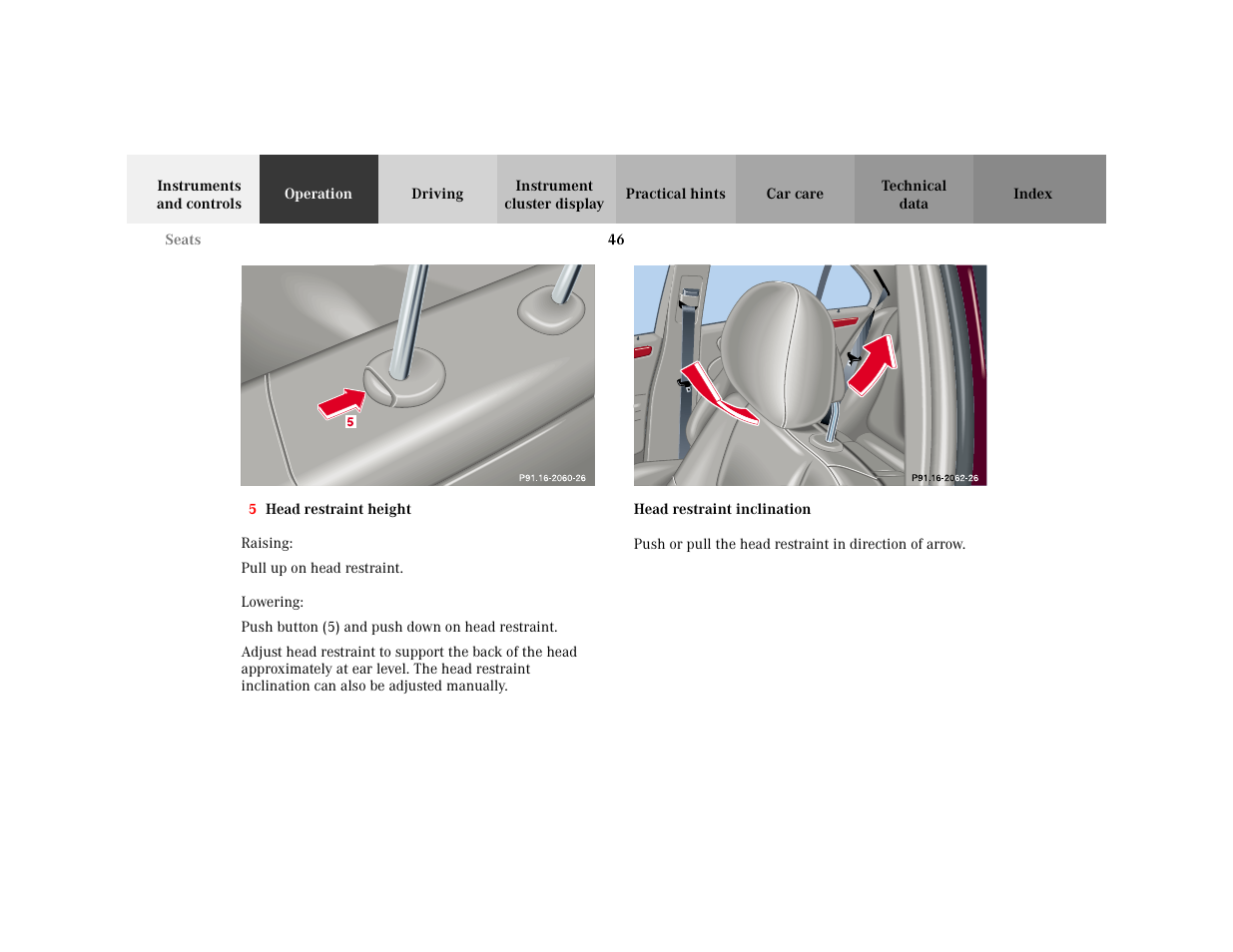 Orderedlist - <graphik, Item - <graphik, Graphic - <graphik | Bold - 5 head restraint height, Para - raising, Para - pull up on head restraint, Para - lowering, Subtitle - p91.10-2116-26, Marker - p91.10-2116-26, Bold - head restraint inclination | Mercedes-Benz 2001 C 320 User Manual | Page 55 / 381