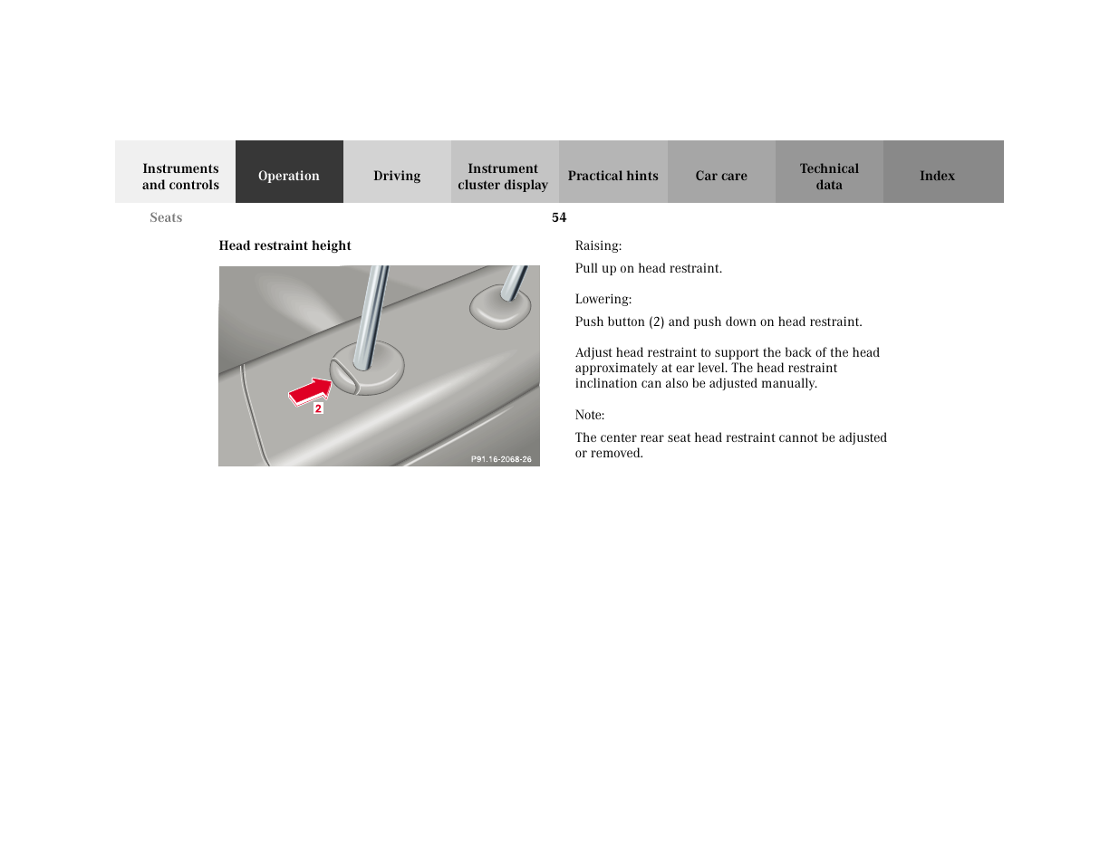 Subsection - head restraint height, Title - head restraint height, Figure - <graphik | Para - raising, Para - pull up on head restraint, Para - lowering, Note - note, Blocktitle - note | Mercedes-Benz 2001 C 320 User Manual | Page 63 / 381