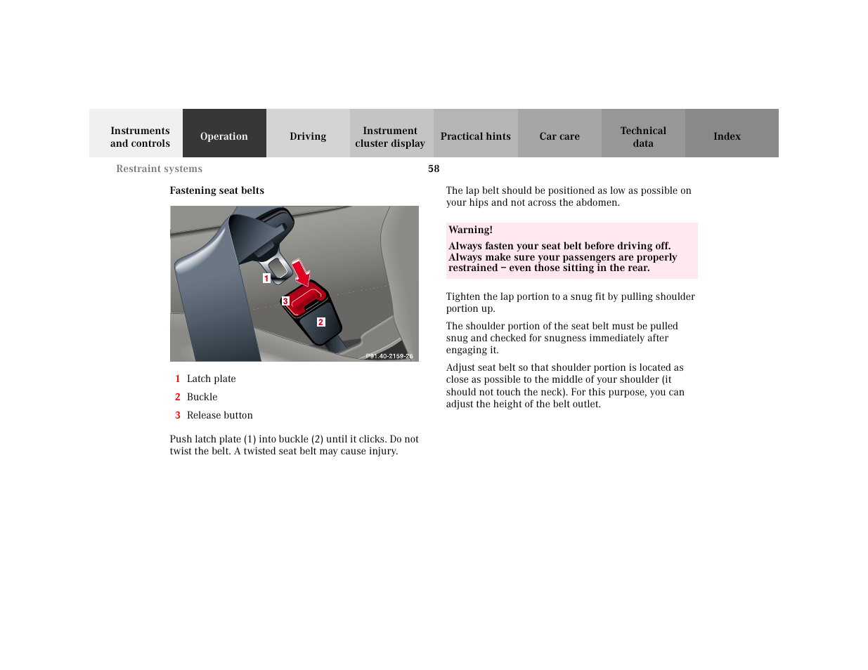 Subsection - seat belts:fastening, Title - seat belts:fastening, Marker - seat belts:fastening | Figure - <graphik, Orderedlist - 1 latch plate, Item - 1 latch plate, Item - 2 buckle, Item - 3 release button, Warning - <tabelle, Tbody - <tabellenhaupttext | Mercedes-Benz 2001 C 320 User Manual | Page 67 / 381
