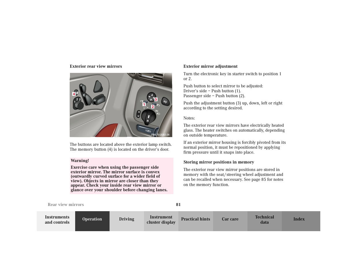 Subsection - p88.70-0279-26, Title - p88.70-0279-26, Marker - p88.70-0279-26 | Figure - <graphik, Warning - <tabelle, Tbody - <tabellenhaupttext, Row - <tabellenreihe, Entry - warning, Para - warning, Subtitle - exterior mirror adjustment | Mercedes-Benz 2001 C 320 User Manual | Page 90 / 381