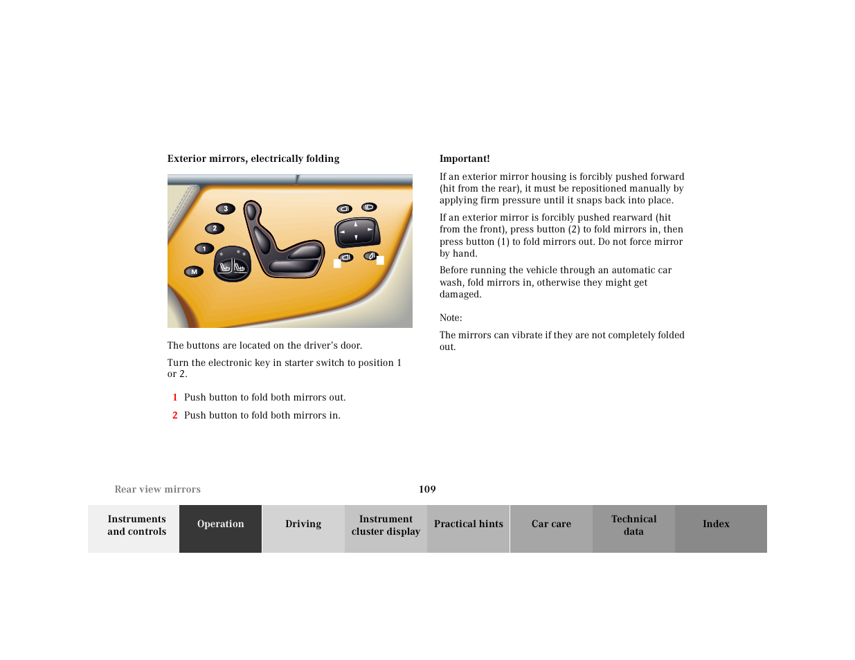 Exterior rear view mirrors:electrically folding | Mercedes-Benz 2001 CL 600 User Manual | Page 112 / 424