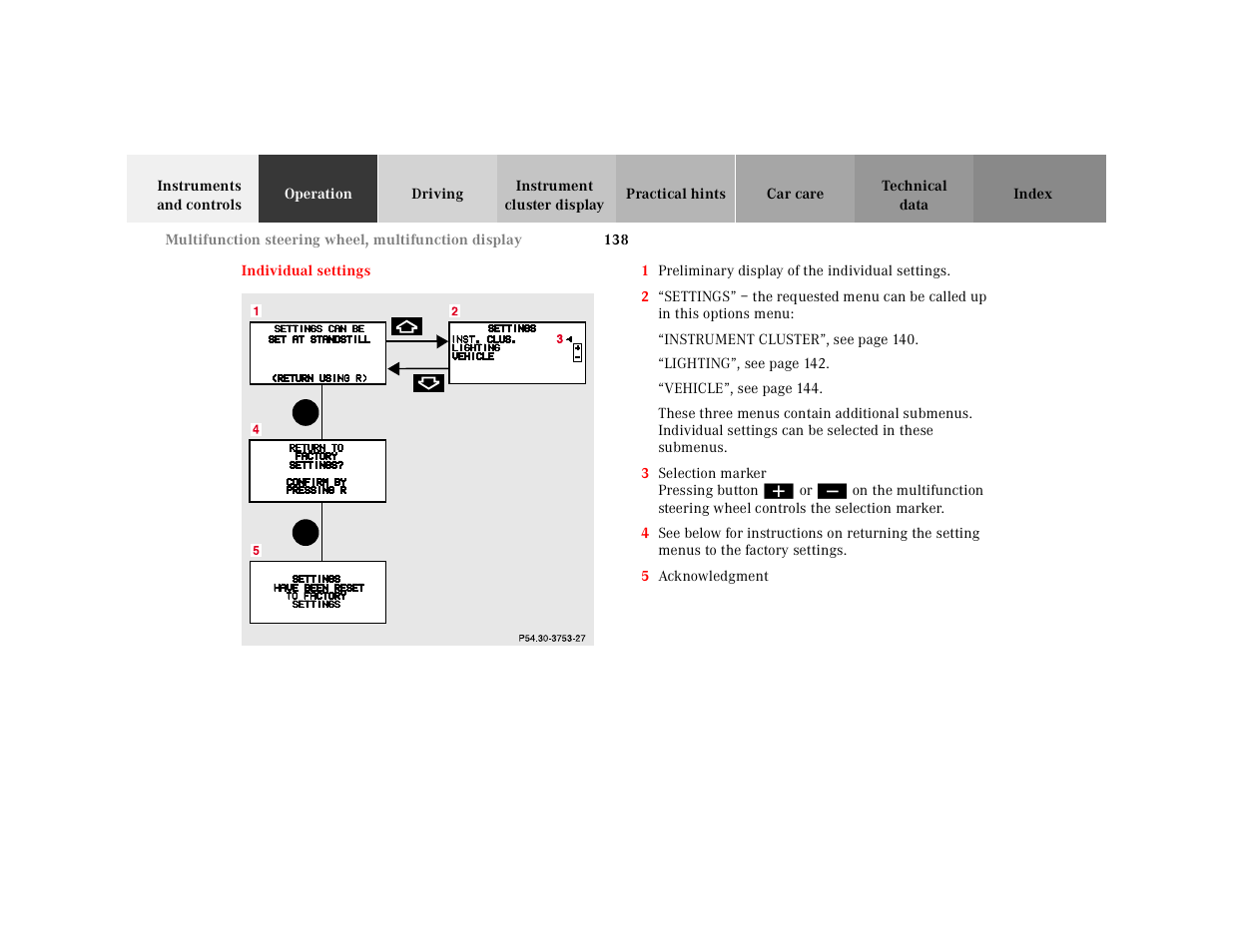 Individual settings | Mercedes-Benz 2001 CL 600 User Manual | Page 141 / 424