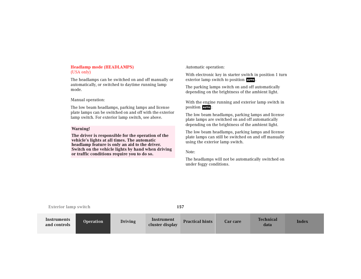 Headlamp mode | Mercedes-Benz 2001 CL 600 User Manual | Page 160 / 424