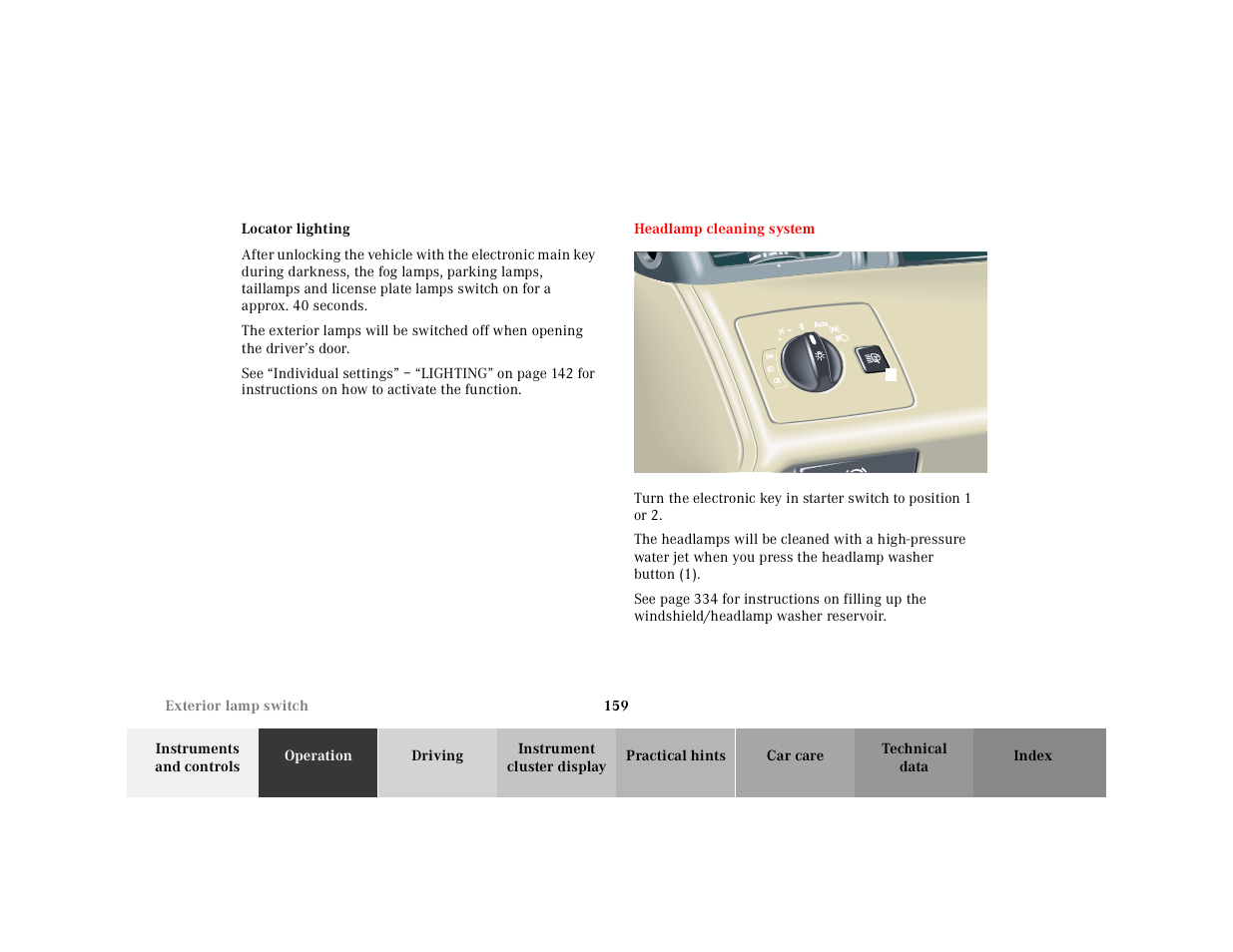 Locator lighting, Headlamp cleaning system | Mercedes-Benz 2001 CL 600 User Manual | Page 162 / 424