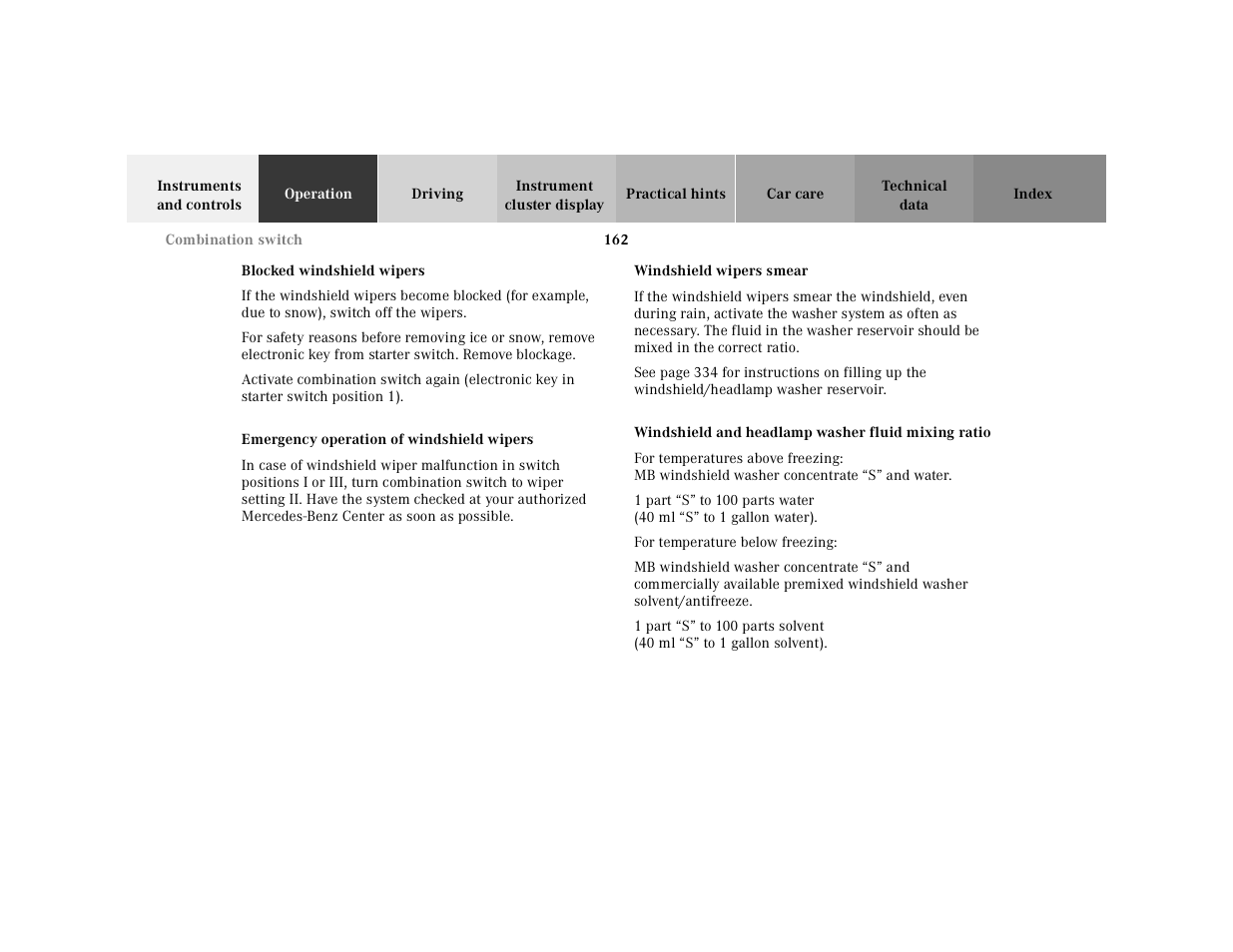 Blocked windshield wipers, Emergency operation of windshield wipers, Windshield wipers smear | Windshield and headlamp washer fluid mixing ratio | Mercedes-Benz 2001 CL 600 User Manual | Page 165 / 424