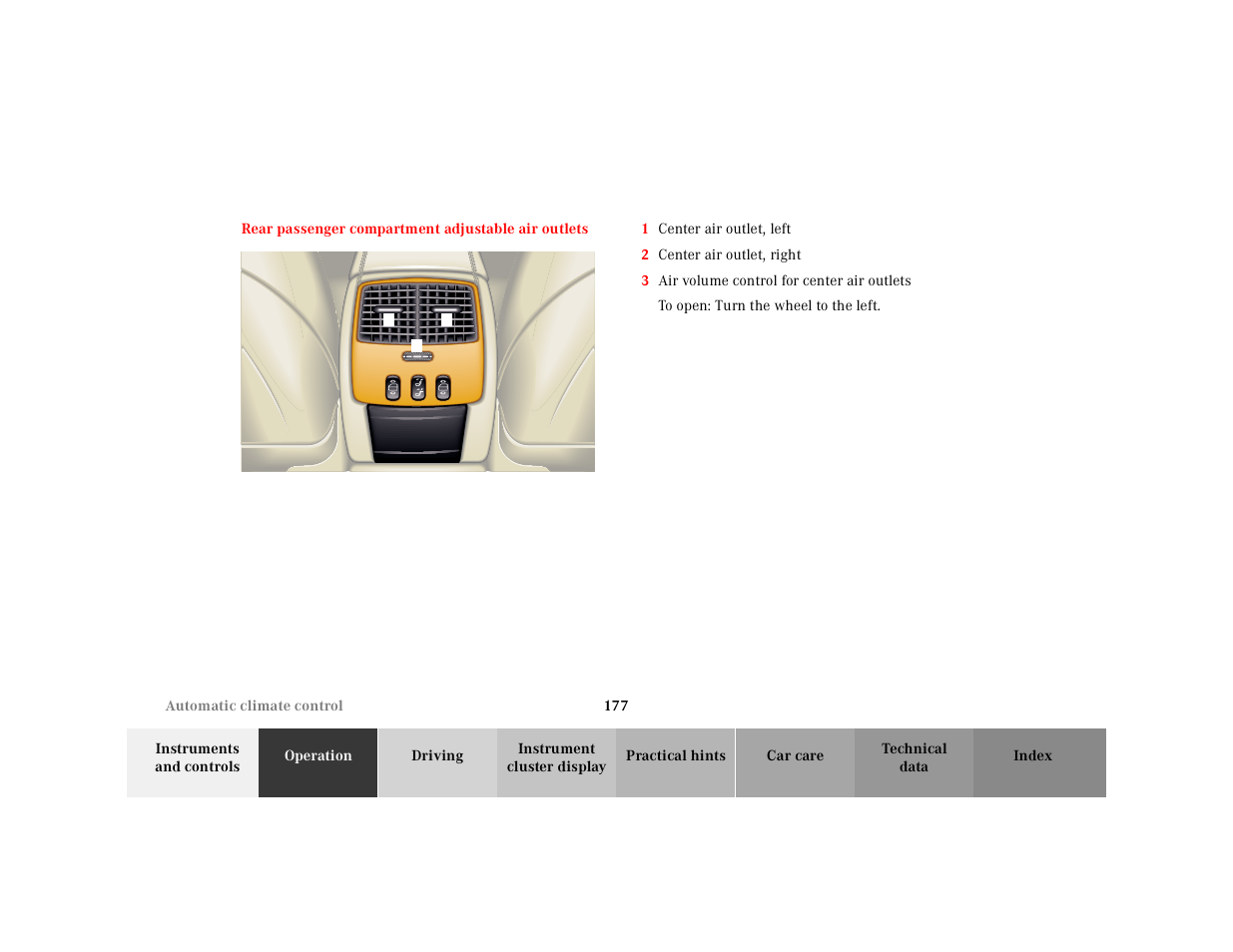 Rear passenger compartment adjustable air outlets, Rear passenger compartment, Adjustable air outlets | Mercedes-Benz 2001 CL 600 User Manual | Page 180 / 424