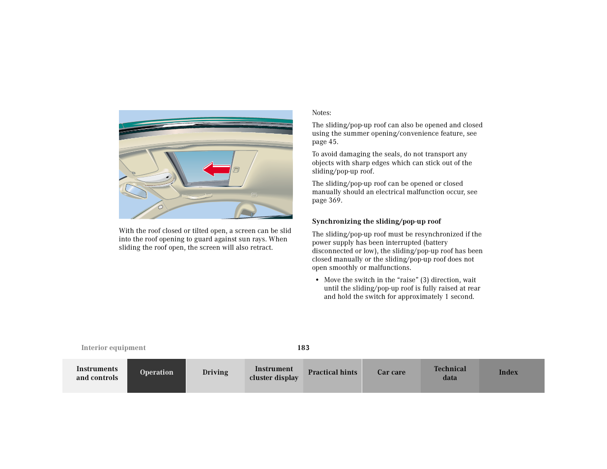 Sliding/pop-up roof:synchronizing | Mercedes-Benz 2001 CL 600 User Manual | Page 186 / 424