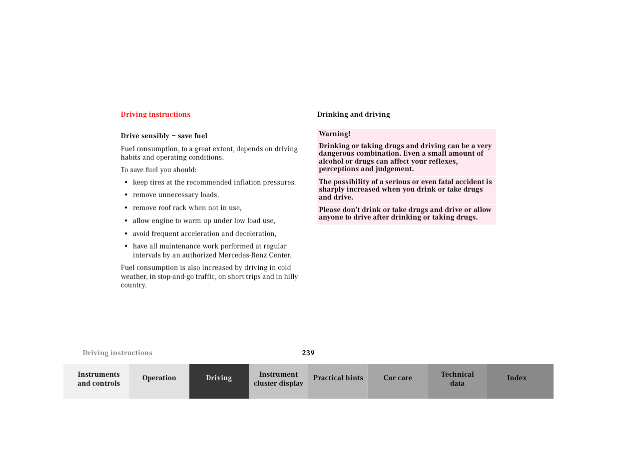 Driving instructions, Drive sensibly – save fuel, Drinking and driving | Drive sensibly – save fuel drinking and driving | Mercedes-Benz 2001 CL 600 User Manual | Page 244 / 424