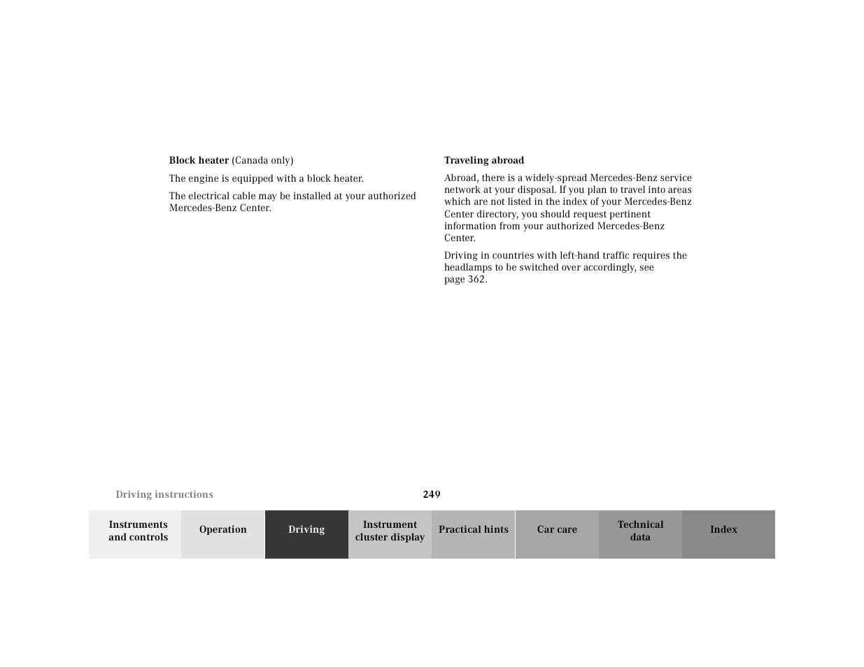 Block heater, Traveling abroad | Mercedes-Benz 2001 CL 600 User Manual | Page 254 / 424