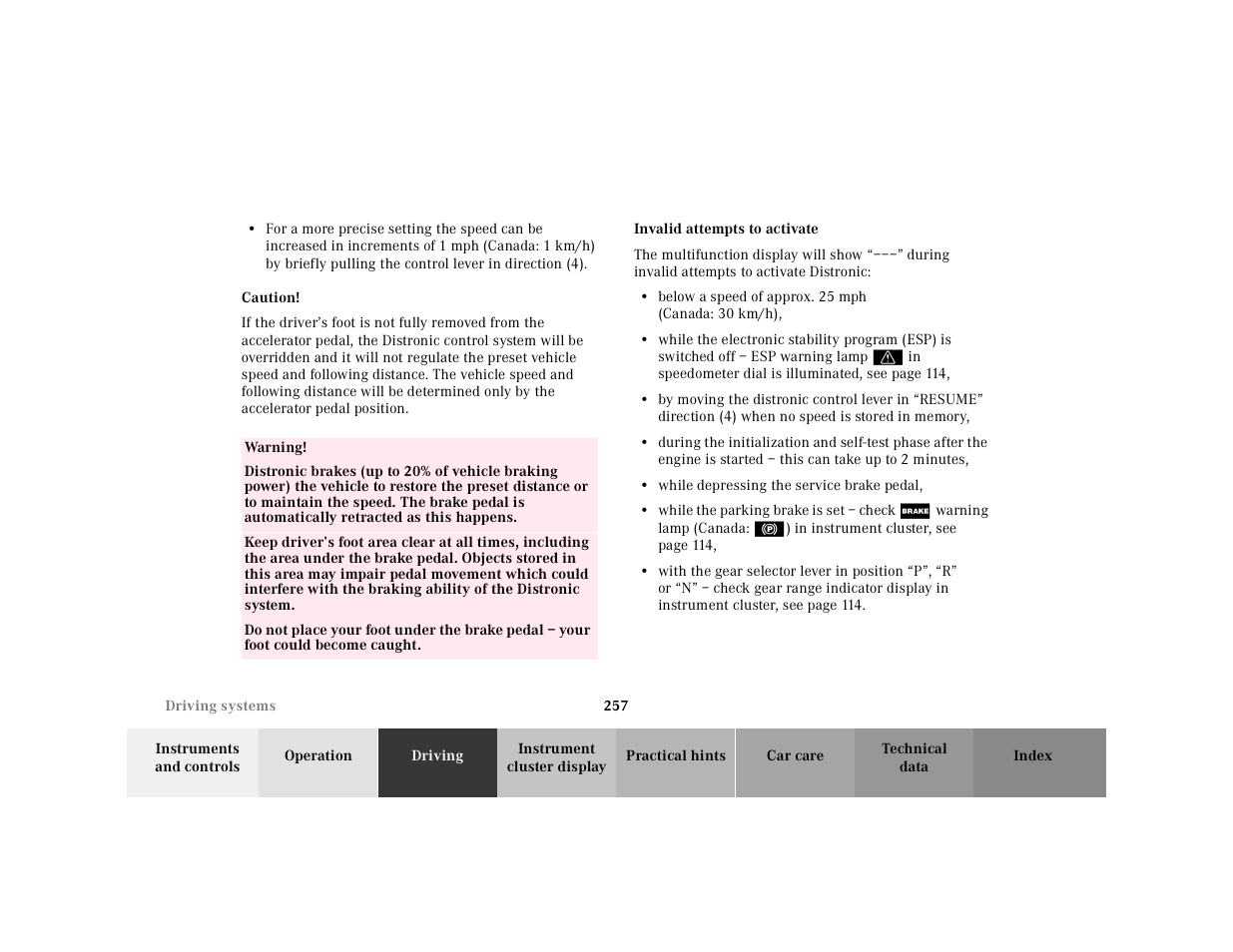 Distronic (dtr):invalid attempts to activate | Mercedes-Benz 2001 CL 600 User Manual | Page 262 / 424