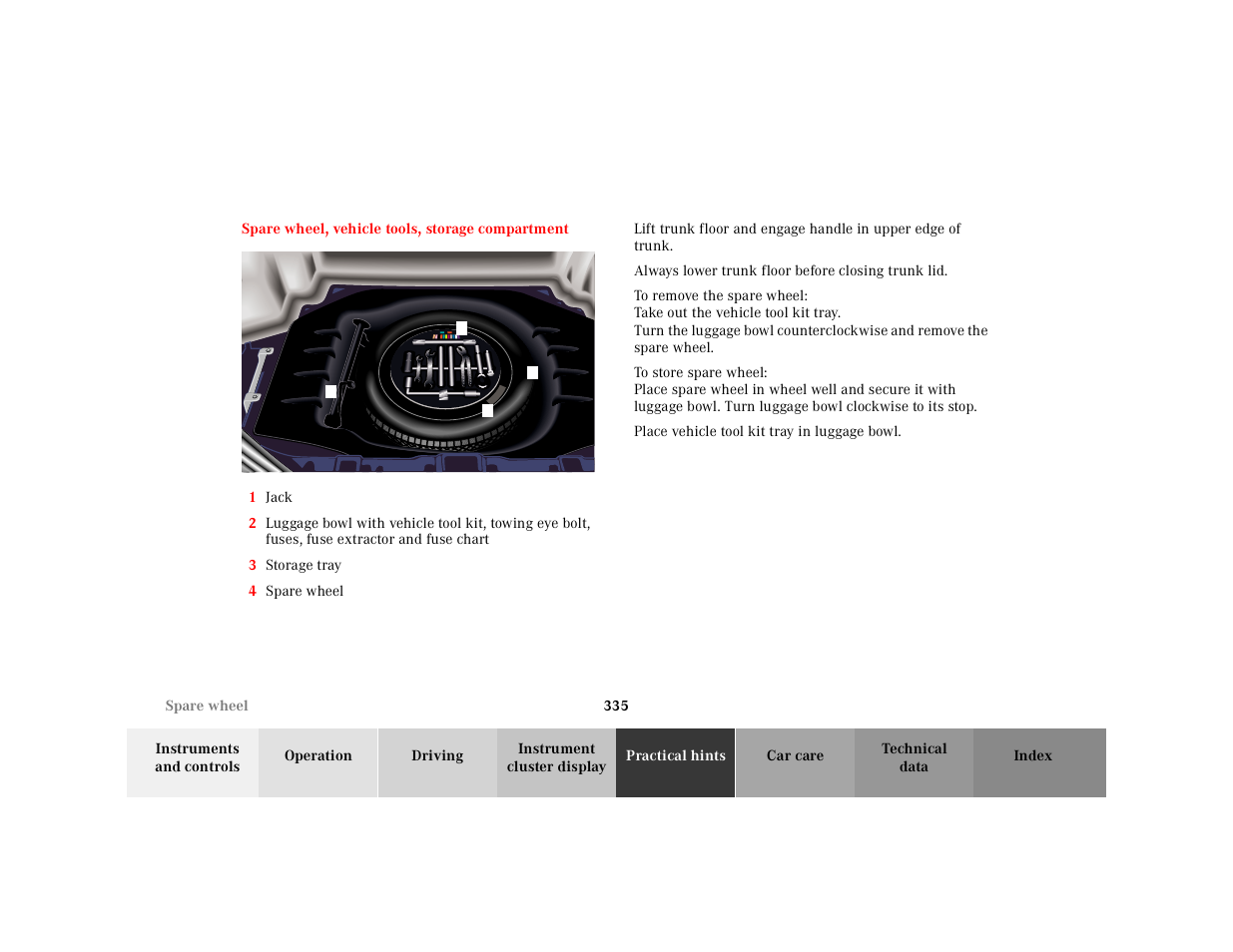 Spare wheel, vehicle tools, storage compartment, Spare wheel, vehicle tools, Storage compartment | Mercedes-Benz 2001 CL 600 User Manual | Page 341 / 424