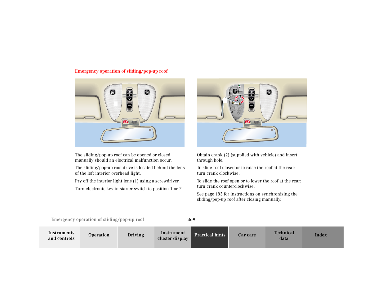 Emergency operation of sliding/pop-up roof, P77.00-2023-26, Emergency operation of | Sliding/pop-up roof | Mercedes-Benz 2001 CL 600 User Manual | Page 375 / 424