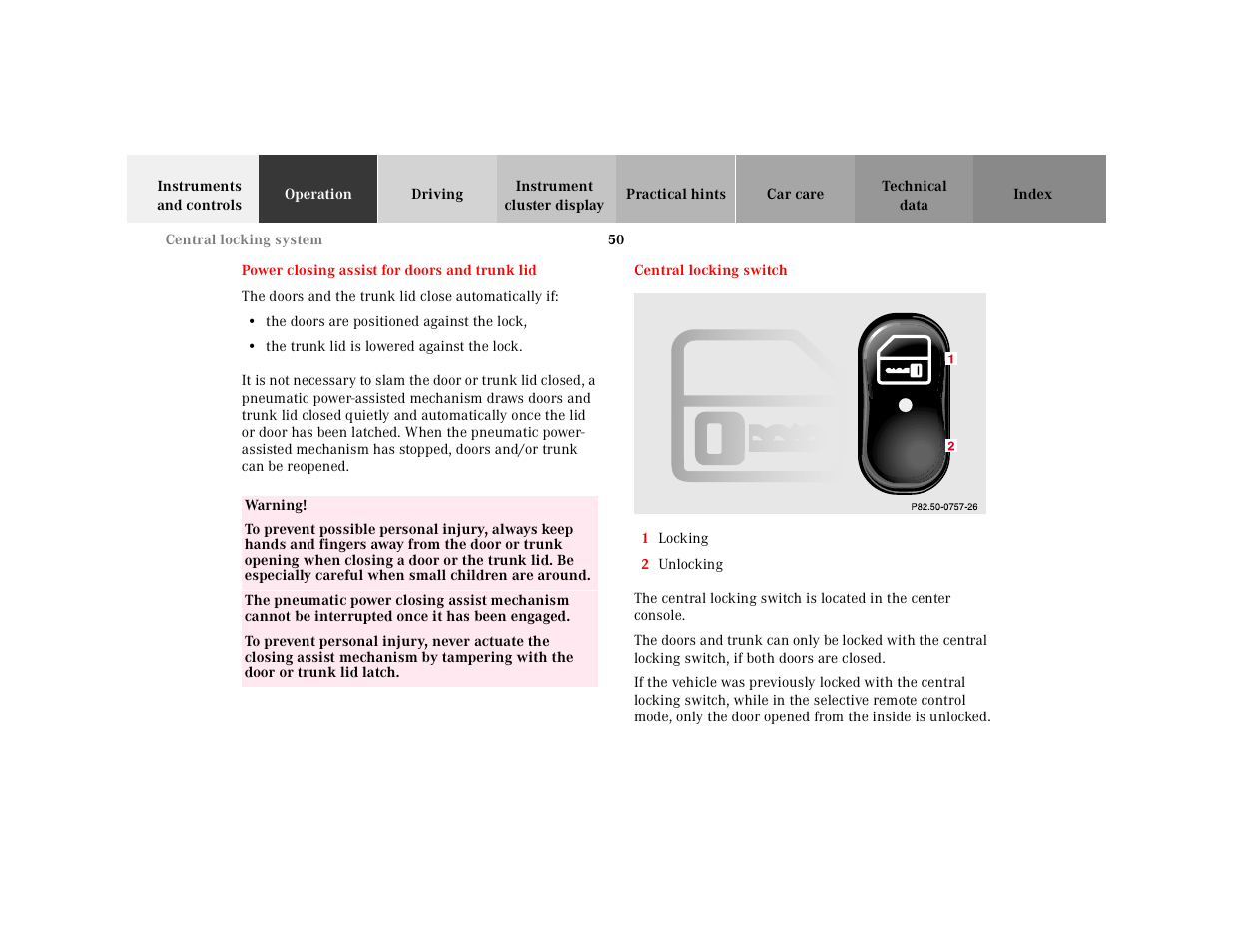 Power closing assist for doors and trunk lid, Central locking switch, Power closing assist for | Doors and trunk lid | Mercedes-Benz 2001 CL 600 User Manual | Page 53 / 424