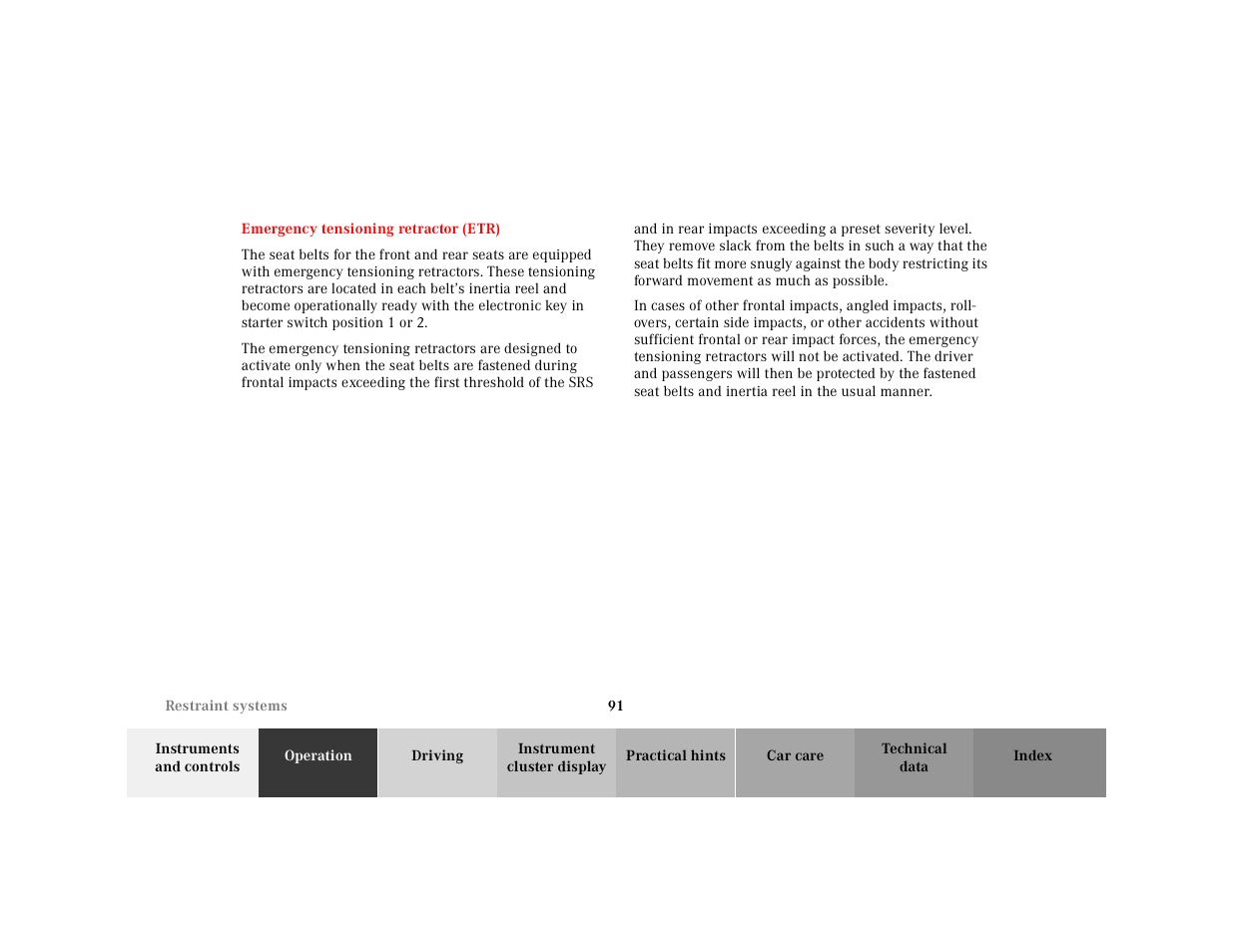 Emergency tensioning retractor (etr), Emergency tensioning, Retractor (etr) | Mercedes-Benz 2001 CL 600 User Manual | Page 94 / 424