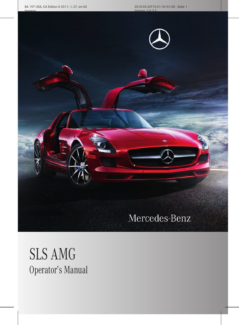 Mercedes-Benz 2011 SLS AMG User Manual | 436 pages