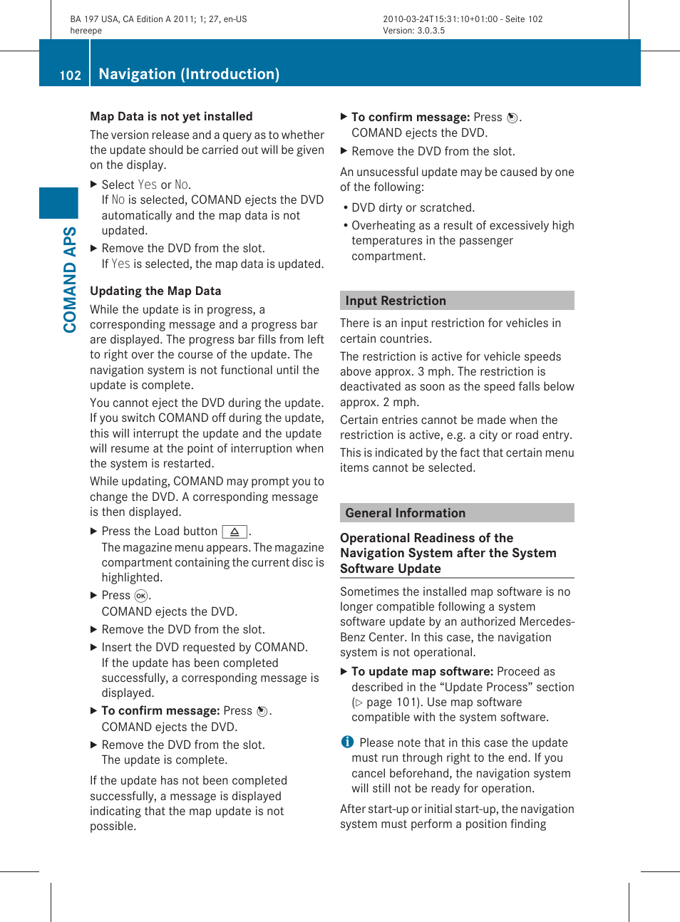 Input restriction, General information, Comand aps | Navigation (introduction) | Mercedes-Benz 2011 SLS AMG User Manual | Page 104 / 436