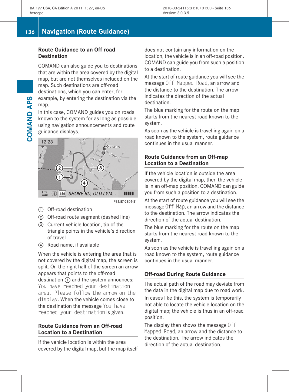 Comand aps, Navigation (route guidance) | Mercedes-Benz 2011 SLS AMG User Manual | Page 138 / 436