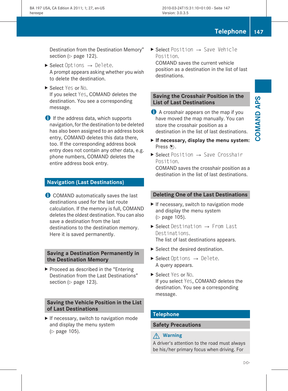 Navigation (last destinations), Deleting one of the last destinations, Telephone | Safety precautions, Destinations” memory go to, Comand aps | Mercedes-Benz 2011 SLS AMG User Manual | Page 149 / 436