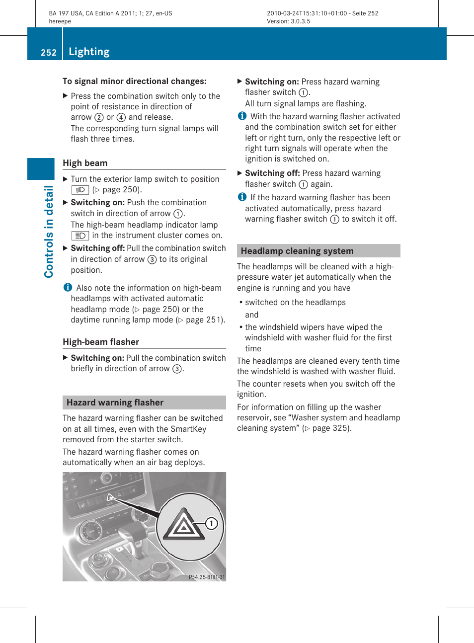 Hazard warning flasher, Headlamp cleaning system, Controls in detail | Lighting | Mercedes-Benz 2011 SLS AMG User Manual | Page 254 / 436