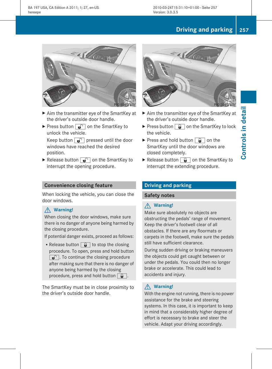 Convenience closing feature, Driving and parking, Safety notes | Controls in detail | Mercedes-Benz 2011 SLS AMG User Manual | Page 259 / 436