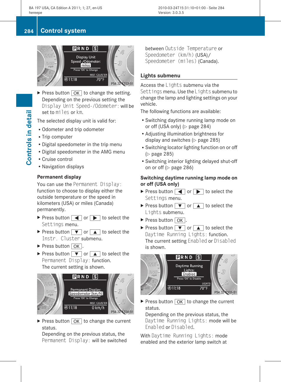 Or off (usa only), Outside temperature), Controls in detail | Control system | Mercedes-Benz 2011 SLS AMG User Manual | Page 286 / 436