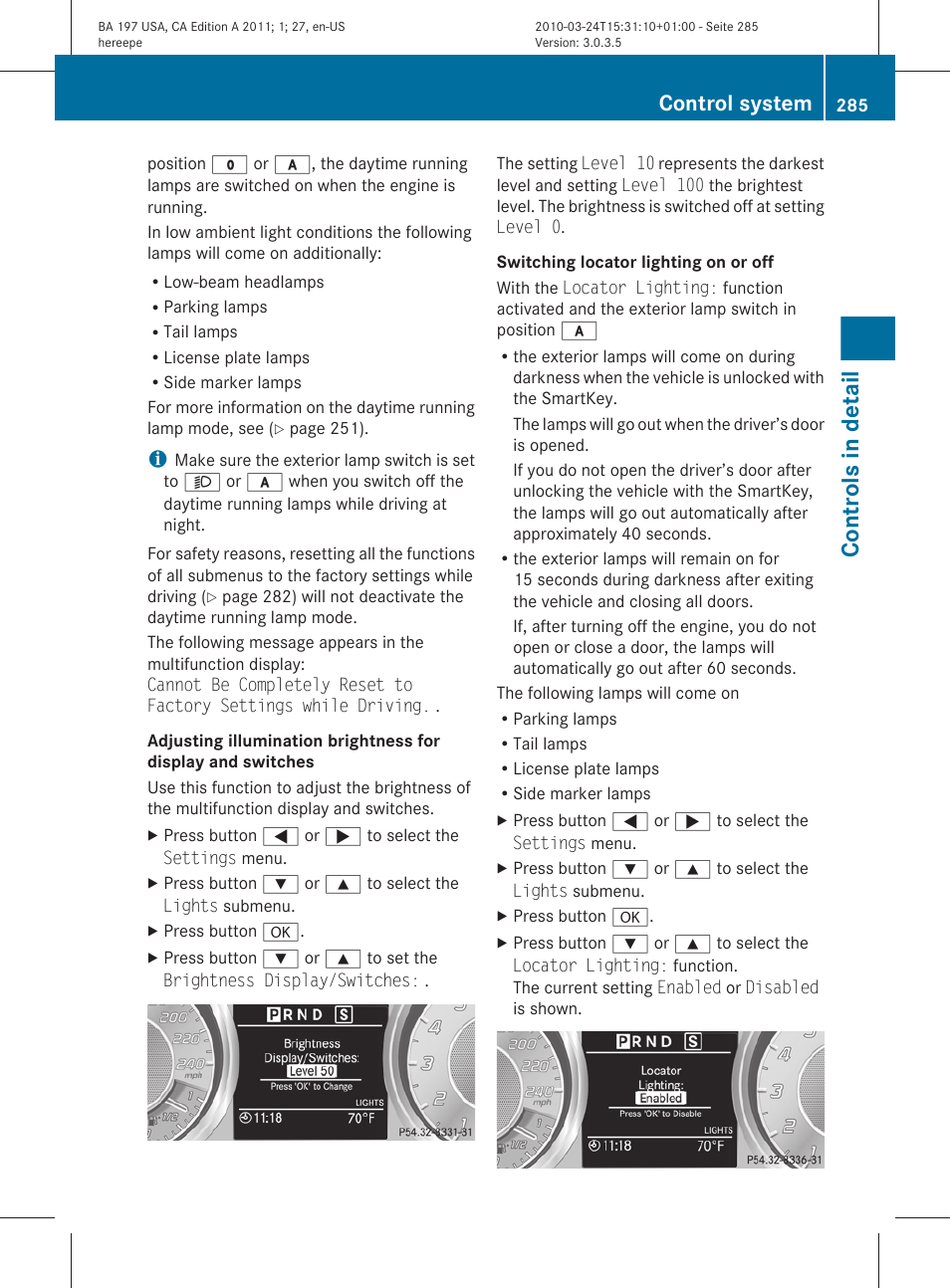 Locator lighting on or off, Display and switches, Controls in detail | Control system | Mercedes-Benz 2011 SLS AMG User Manual | Page 287 / 436