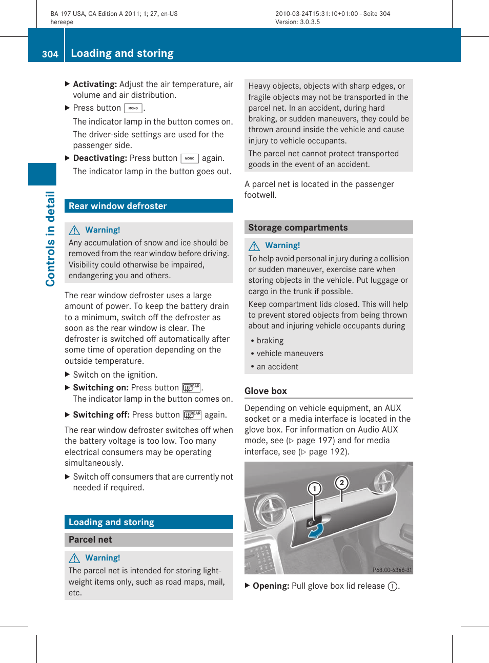 Rear window defroster, Loading and storing, Parcel net | Storage compartments, Controls in detail | Mercedes-Benz 2011 SLS AMG User Manual | Page 306 / 436