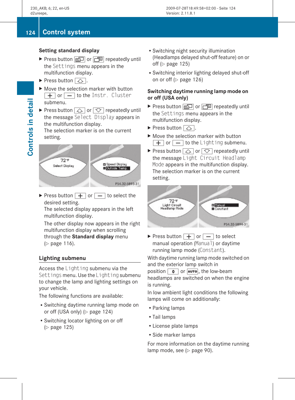 Only), Lighting submenu, Or off (usa only) | Setting standard display, Controls in detail, Control system | Mercedes-Benz 2011 SL-Class User Manual | Page 126 / 316