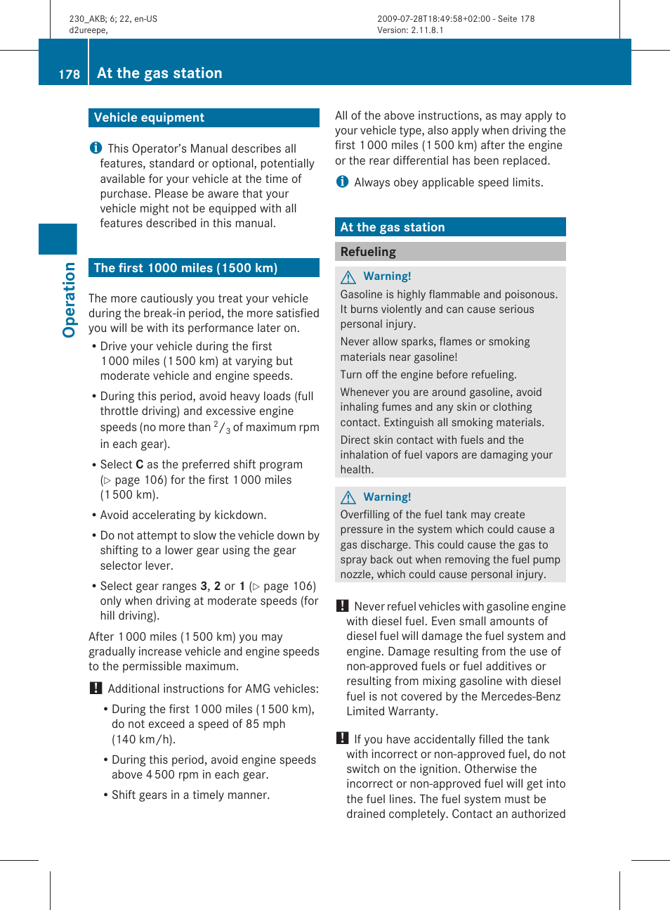 Operation, Vehicle equipment, The first 1000 miles (1500 km) | At the gas station, Refueling | Mercedes-Benz 2011 SL-Class User Manual | Page 180 / 316