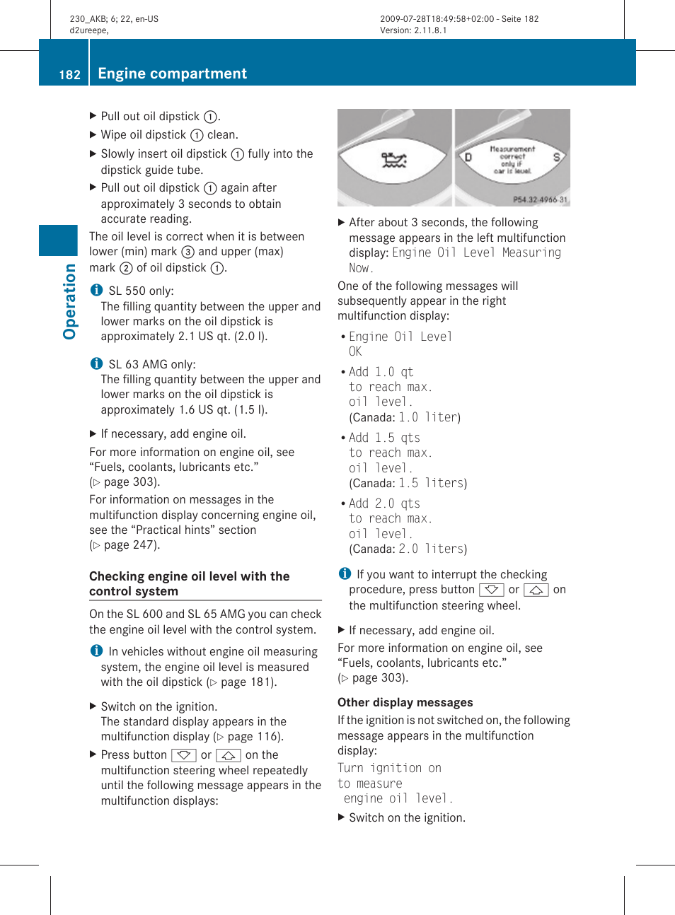 Checking engine oil level, System, Operation | Engine compartment | Mercedes-Benz 2011 SL-Class User Manual | Page 184 / 316