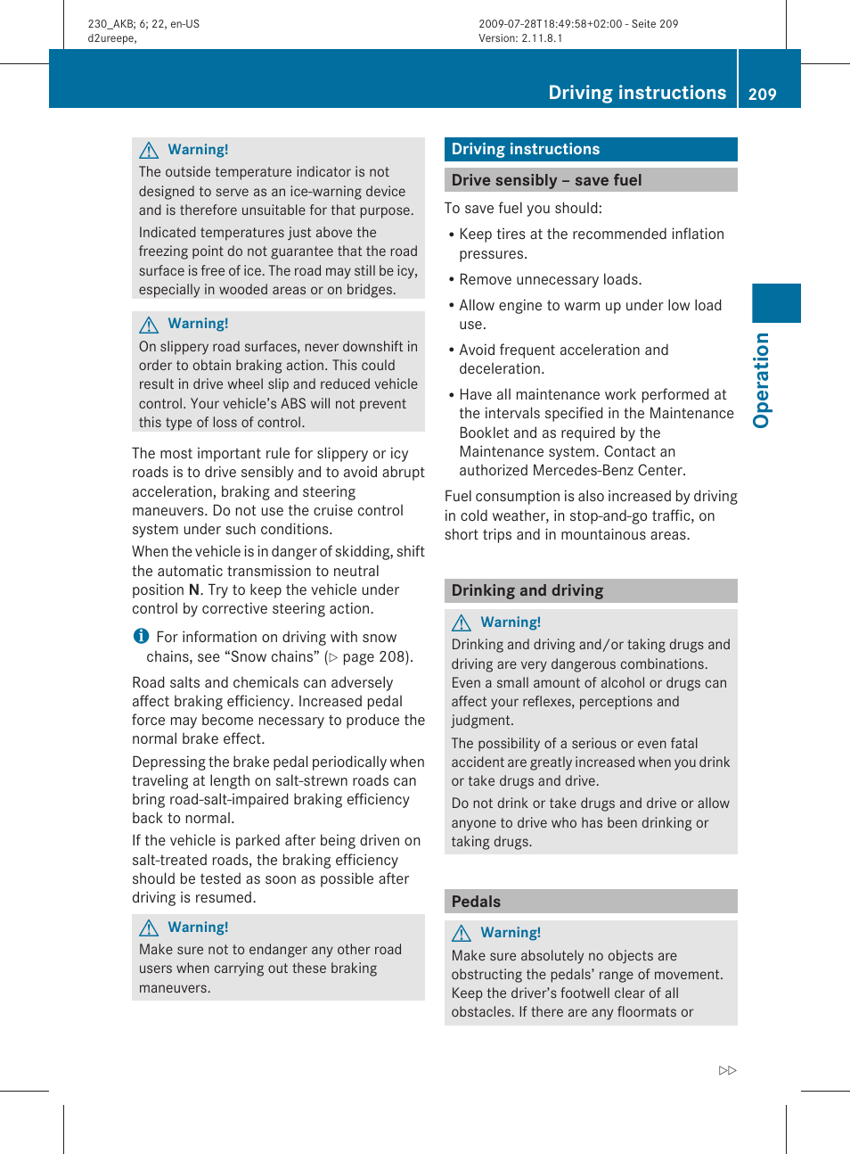 Driving instructions, Drive sensibly – save fuel, Drinking and driving | Pedals, Instructions, Operation | Mercedes-Benz 2011 SL-Class User Manual | Page 211 / 316